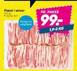 Bilka Flæsk i skiver, DKK 99 tilbud