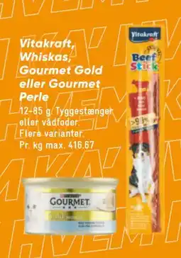 Bilka Vitakraft, Whiskas, Gourmet Gold eller Gourmet Perle, DKK 5 tilbud