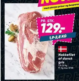 Bilka Nakkefilet af dansk gris, DKK 129 tilbud