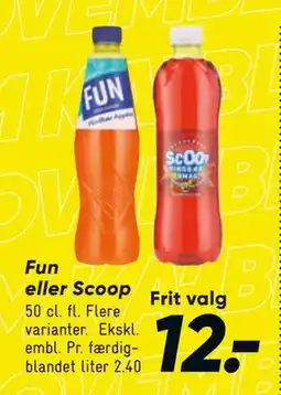 Bilka Fun eller Scoop, DKK 12 tilbud
