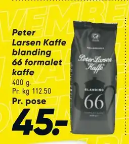 Bilka Peter Larsen Kaffe blanding 66 formalet kaffe, DKK 45 tilbud