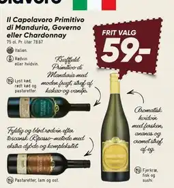 Bilka Il Capolavoro Primitivo di Manduria, Governo eller Chardonnay, DKK 59 tilbud