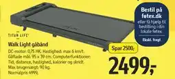 Føtex Walk Light gåbånd, DKK 2499 tilbud
