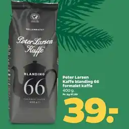 Netto Peter Larsen Kaffe blanding 66 formalet kaffe, DKK 39 tilbud