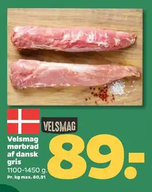 Velsmag mørbrad af dansk gris, DKK 89
