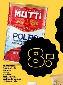 Netto Mutti Polpa finthakkede tomater, DKK 8 tilbud
