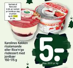 REMA 1000 Karolines Køkken risalamande eller Rice'n'go risdessert med jordbær 150-175 g, DKK 5 tilbud