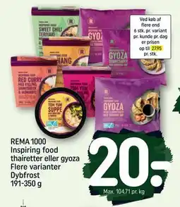 REMA 1000 REMA 1000 Inspiring food thairetter eller gyoza Flere varianter Dybfrost 191-350 g, DKK 20 tilbud