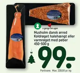 REMA 1000 Musholm dansk ørred Koldrøget halehængt eller varmrøget med peber 450-500 g, DKK 99 tilbud