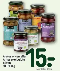 REMA 1000 Alexos oliven eller Antos økologiske oliven 100-180 g, DKK 15 tilbud