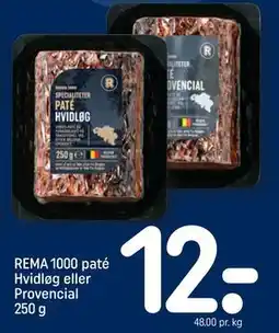 REMA 1000 REMA 1000 paté Hvidløg eller Provencial 250 g, DKK 12 tilbud
