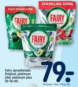 REMA 1000 Fairy opvasketabs Original, platinum eller platinum plus 36-56 stk., DKK 79 tilbud