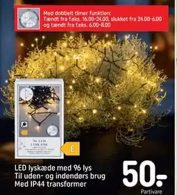 REMA 1000 LED lyskæde med 96 lys Til uden- og indendørs brug Med IP44 transformer, DKK 50 tilbud