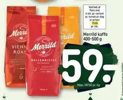 REMA 1000 Merrild kaffe 400-500 g, DKK 59 tilbud