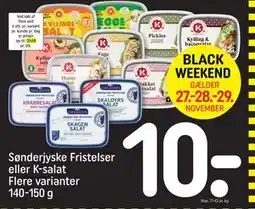 REMA 1000 Sønderjyske Fristelser eller K-salat Flere varianter 140-150 g., DKK 10 tilbud