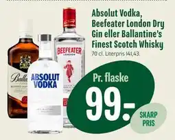 Min Købmand Absolut Vodka, Beefeater London Dry Gin eller Ballantine’s Finest Scotch Whisky, DKK 99 tilbud