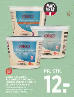 MENY GRØN BALANCE ØLLINGEGAARD ØKOLOGISK CREME FRAICHE ELLER FRAICHE 9 %, DKK 12 tilbud