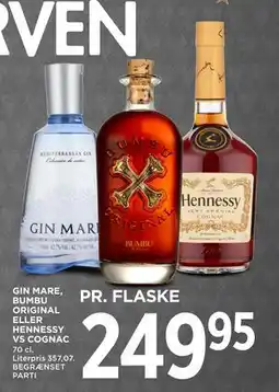 MENY GIN MARE, BUMBU ORIGINAL ELLER HENNESSY VS COGNAC, DKK 249.95 tilbud
