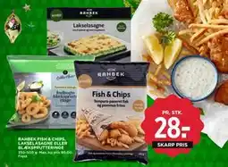 MENY RAHBEK FISH & CHIPS, LAKSELASAGNE ELLER BLÆKSPRUTTERINGE, DKK 28 tilbud