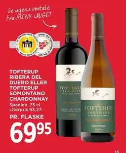 MENY TOFTERUP RIBERA DEL DUERO ELLER TOFTERUP SOMONTANO CHARDONNAY, DKK 69.95 tilbud