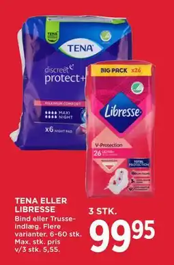MENY TENA ELLER LIBRESSE, DKK 99.95 tilbud