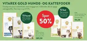 Plantorama VITAREX GOLD HUNDE- OG KATTEFODER tilbud