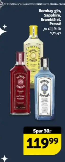 Bombay gin, Sapphire, Bramble el. Pressé