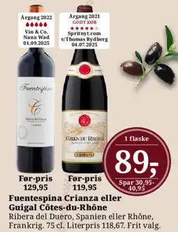 Dagli'Brugsen Fuentespina Crianza eller Guigal Côtes-du-Rhône tilbud
