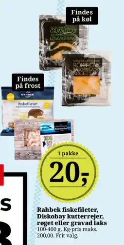 Dagli'Brugsen Rahbek fiskefileter, Diskobay kutterrejer, røget eller gravad laks tilbud
