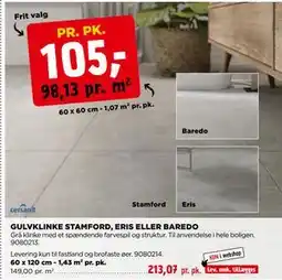 jem & fix GULVKLINKE STAMFORD, ERIS ELLER BAREDO tilbud