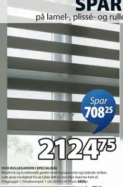 JYSK DUO RULLEGARDIN I SPECIALMÅL, DKK 2124.75 tilbud