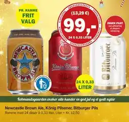 Købmandsgården Newcastle Brown Ale, König Pilsener, Bitburger Pils, DKK 99 tilbud
