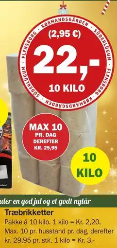 Købmandsgården Træbrikketter, DKK 22 tilbud