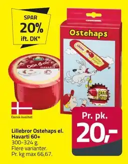 Fleggaard Lillebror Ostehaps el. Havarti 60+, DKK 20 tilbud