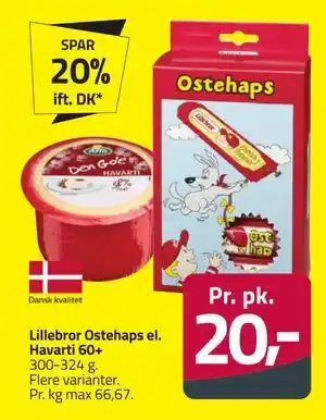 Fleggaard Lillebror Ostehaps el. Havarti 60+, DKK 20 tilbud