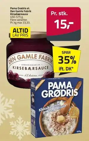 Pama Grødris el. Den Gamle Fabrik Kirsebærsauce, DKK 15