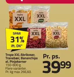 Fleggaard Trope XXL Abrikoser, Tranebær, Bananchips el. Pinjekerner, DKK 39.99 tilbud