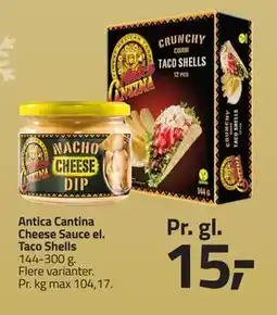 Fleggaard Antica Cantina Cheese Sauce el. Taco Shells, DKK 15 tilbud