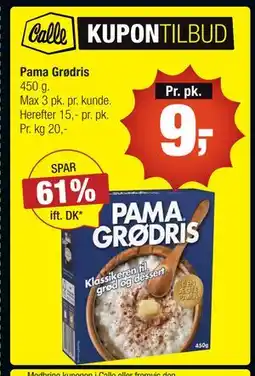 Calle Pama Grødris tilbud
