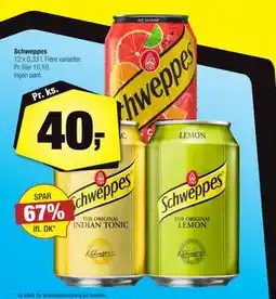 Calle Schweppes, DKK 40 tilbud
