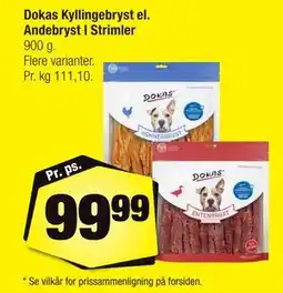 Calle Dokas Kyllingebryst el. Andebryst I Strimler, DKK 99.99 tilbud