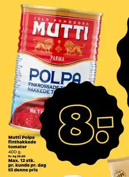 Netto Mutti Polpa finthakkede tomater, DKK 8 tilbud