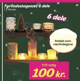 Hi five Fyrfadsstagesæt 6 dele, DKK 100 tilbud