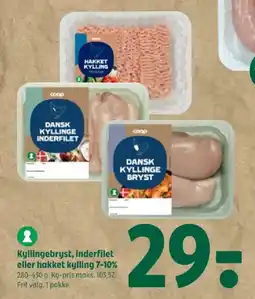 Coop 365 Kyllingebryst, inderfilet eller hakket kylling 7-10% tilbud