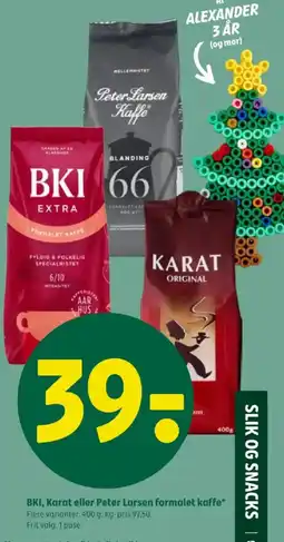 Coop 365 BKI, Karat eller Peter Larsen formalet kaffe tilbud