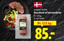 Lidl DANISH CROWN Roastbeef af kalveinder lår tilbud