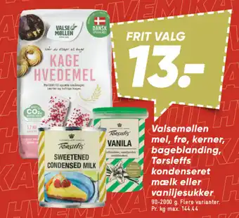 Valsemøllen mel, frø, kerner, bageblanding, tørsleffs kondenseret mælk eller vaniljesukker
