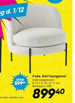 Bilka Karl loungestol, DKK 899.4 tilbud