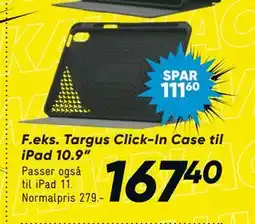 Bilka Targus Click-In Case til iPad 10.9”, DKK 167.4 tilbud