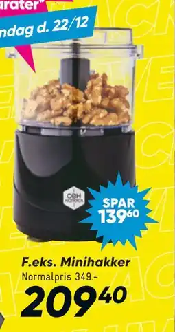 Bilka Minihakker, DKK 209.4 tilbud